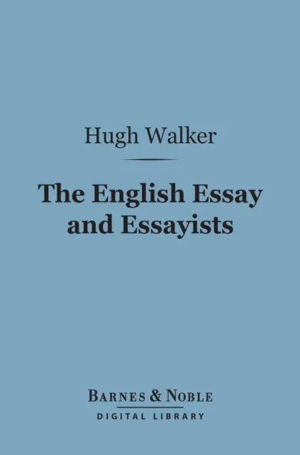 English Essay and Essayists (Barnes & Noble Digital Library)