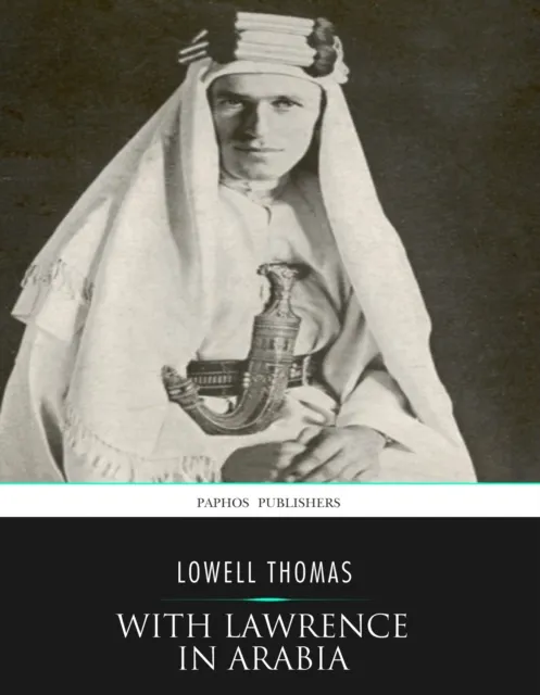 With Lawrence in Arabia