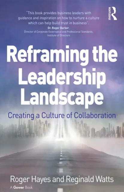 Reframing the Leadership Landscape