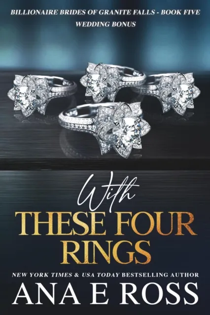 With These Four Rings - Wedding Bonus