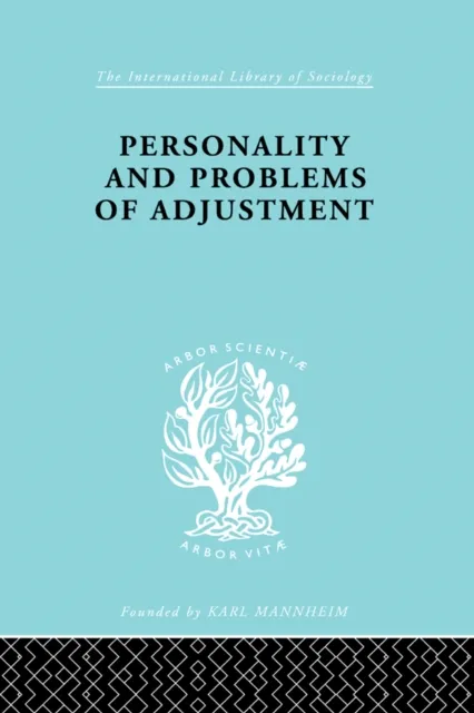 Personality and Problems of Adjustment