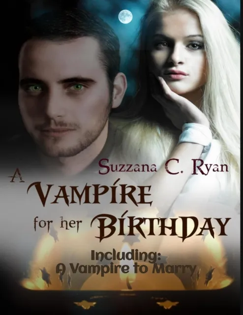 Vampire for her Birthday