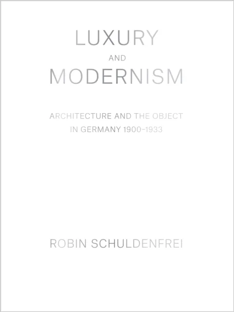Luxury and Modernism