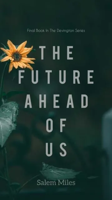 Future Ahead Of Us