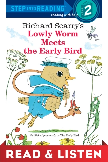 Lowly Worm Meets the Early Bird: Read & Listen Edition
