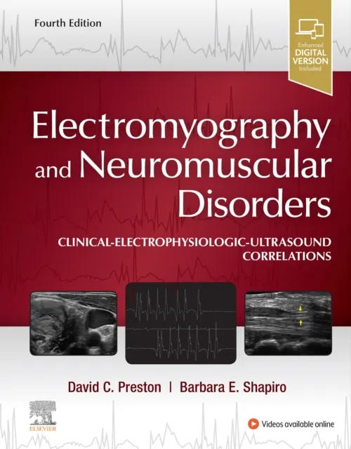 Electromyography and Neuromuscular Disorders E-Book