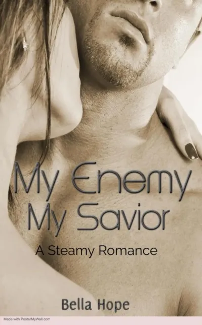 My Enemy, My Savior ~ A Curvy Girl & Alpha Male Enemies to Lovers Romance