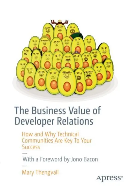 Business Value of Developer Relations