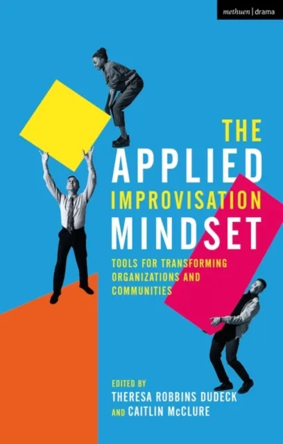 Applied Improvisation Mindset