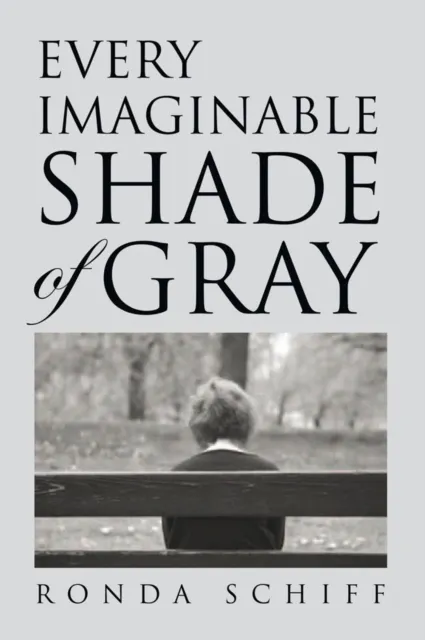 Every Imaginable Shade of Gray