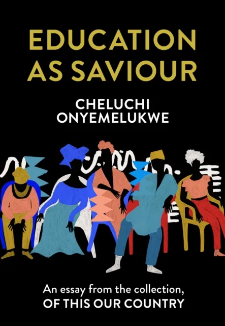 Education as Saviour