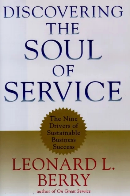 Discovering the Soul of Service