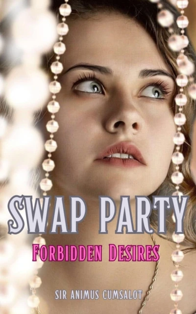 Swap Party: Forbidden Desires