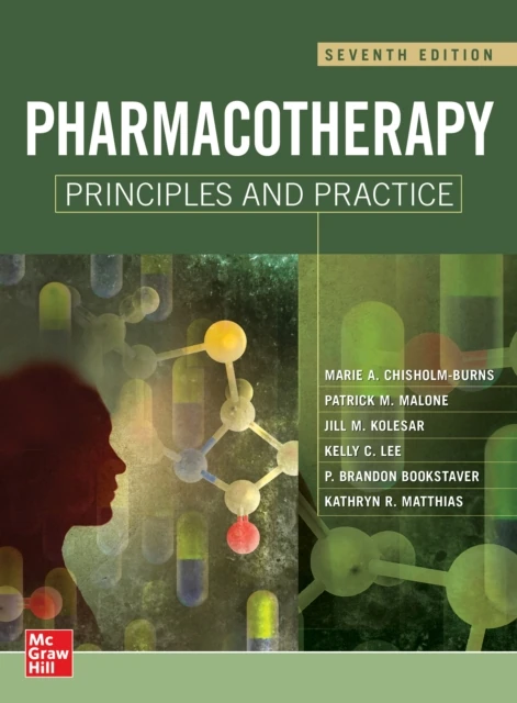 Pharmacotherapy Principles and Practice, Seventh Edition