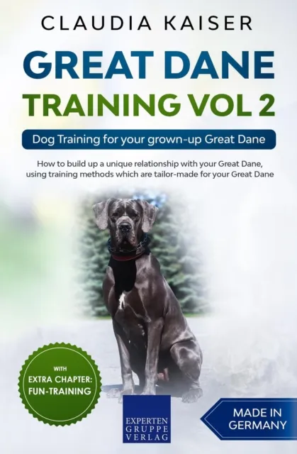 Great Dane Training Vol 2 - Dog Training for your grown-up Great Dane