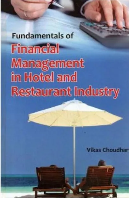 Fundamentals of Financial Management in Hotel and Restaurant Industry