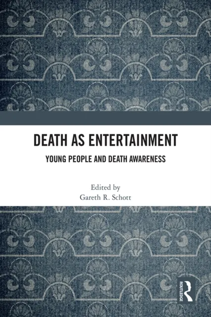 Death as Entertainment