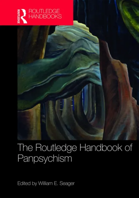 Routledge Handbook of Panpsychism