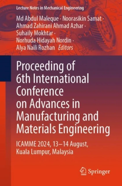 Proceeding of 6th International Conference on Advances in Manufacturing and Materials Engineering