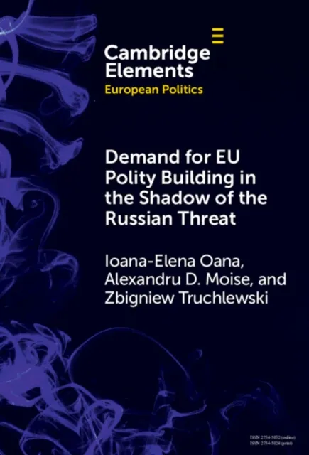 Demand for EU Polity Building in the Shadow of the Russian Threat