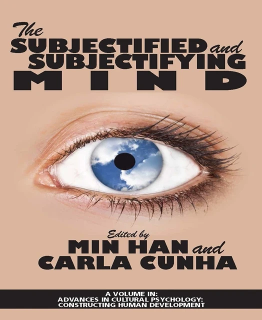 Subjectified and Subjectifying Mind