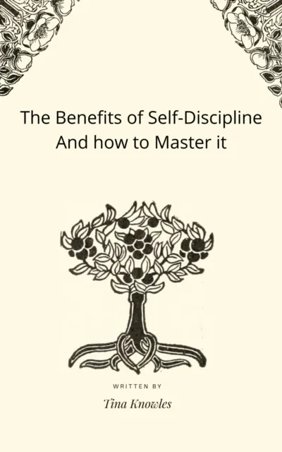 Benefits of Self-Discipline And how to Master it