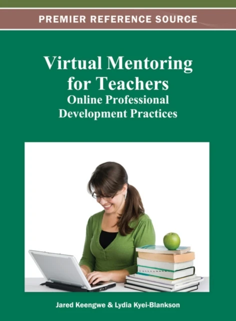 Virtual Mentoring for Teachers: Online Professional Development Practices