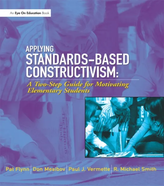 Applying Standards-Based Constructivism