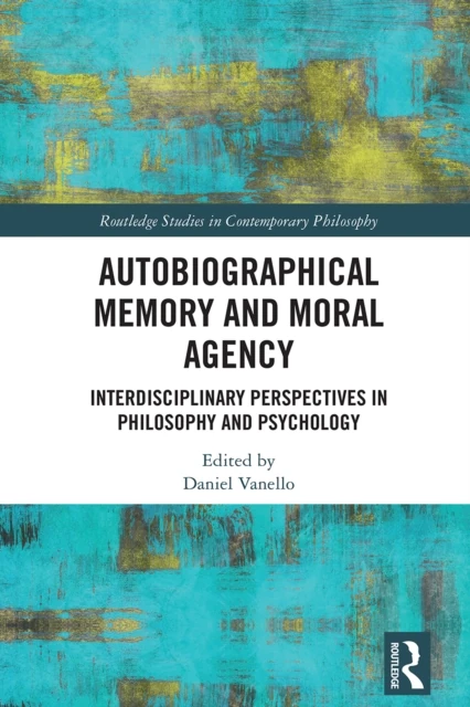 Autobiographical Memory and Moral Agency