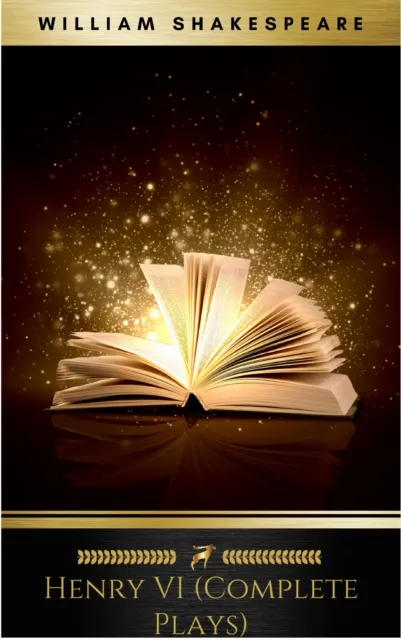 Henry VI (Complete Plays)