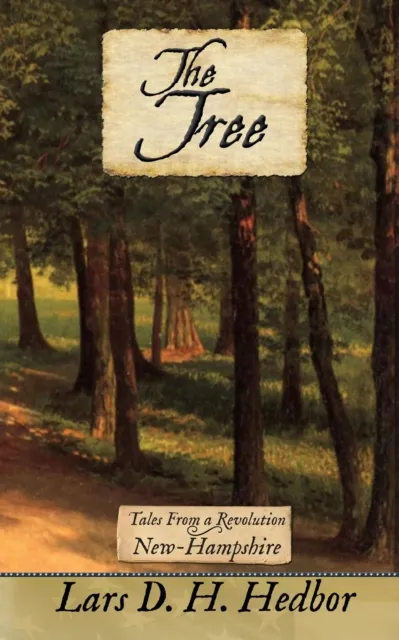 Tree: Tales From a Revolution - New-Hampshire