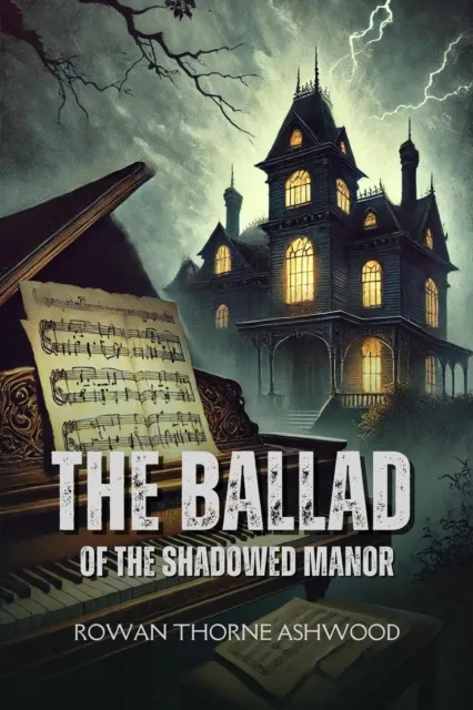 Ballad of the Shadowed Manor