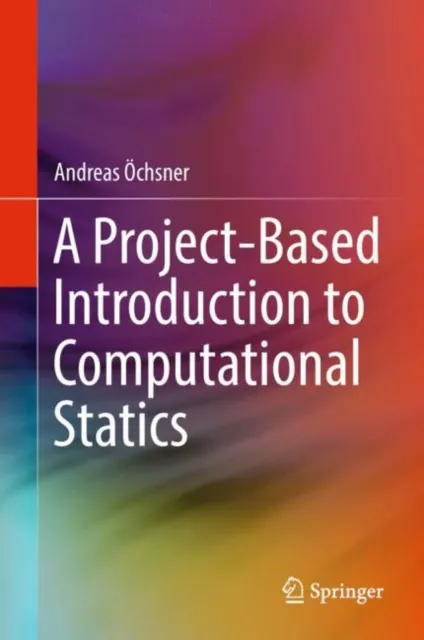 Project-Based Introduction to Computational Statics