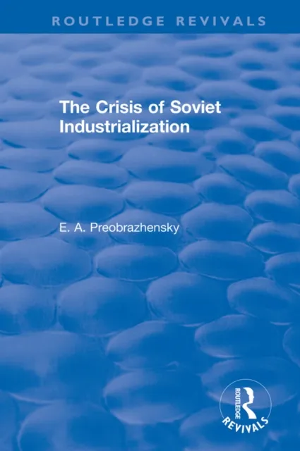 Crisis of Soviet Industrialization