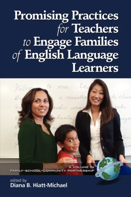 Promising Practices for Teachers to Engage Families of English Language Learners