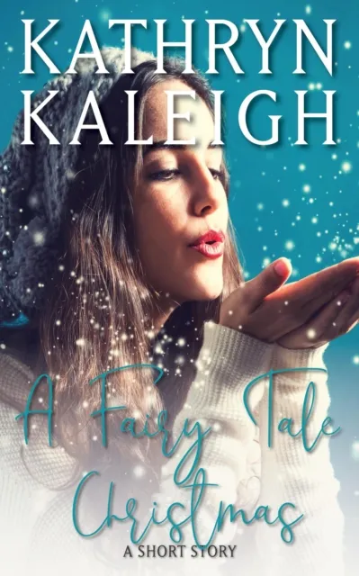 Fairy Tale Christmas: A Short Story