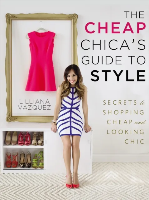 Cheap Chica's Guide to Style