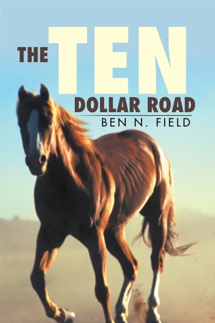 Ten Dollar Road