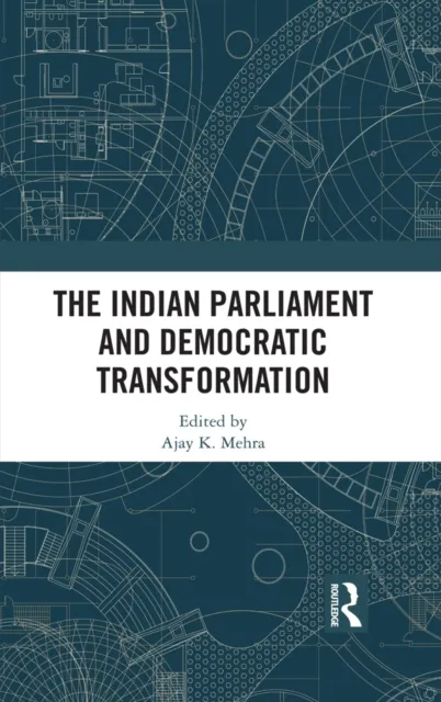 Indian Parliament and Democratic Transformation