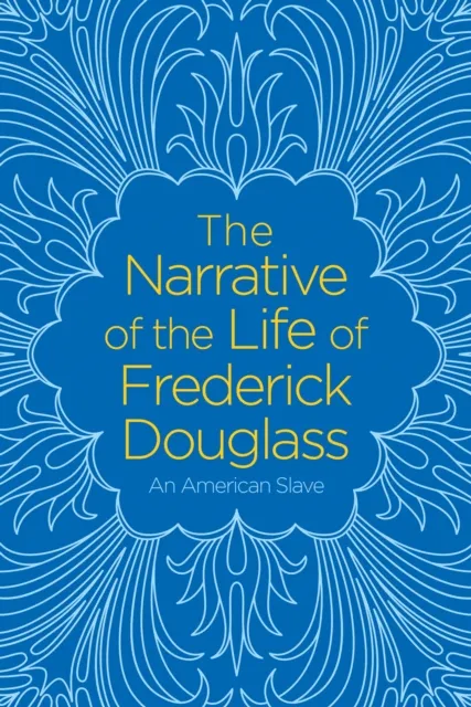 Narrative of the Life of Frederick Douglass