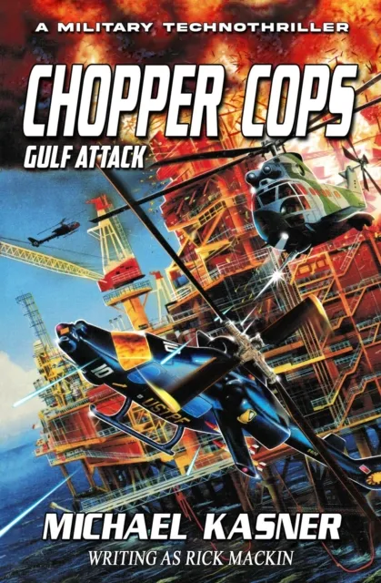 Gulf Attack: Chopper Cops