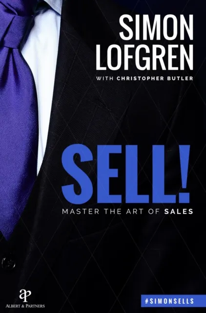 SELL! : Master the Art of Sales