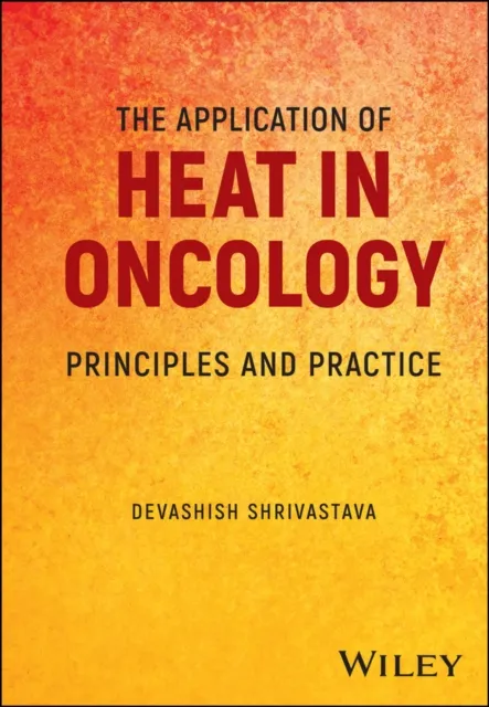 Application of Heat in Oncology