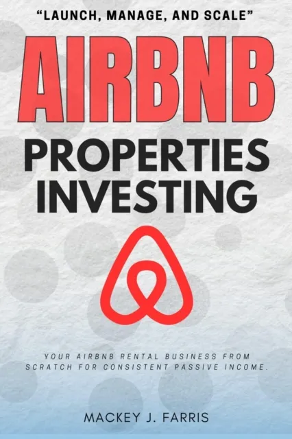 Airbnb Properties Investing: