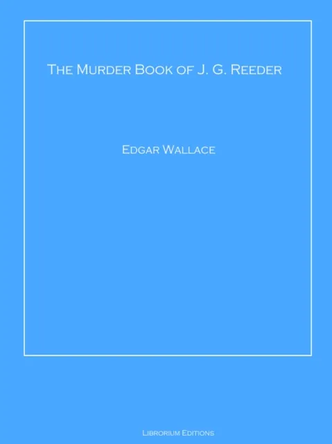 Murder Book of J. G. Reeder