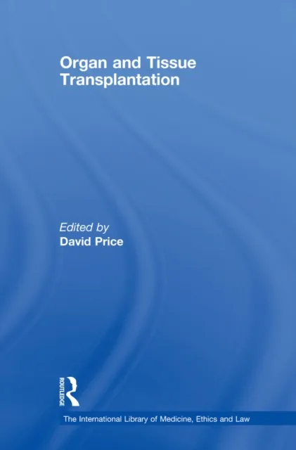 Organ and Tissue Transplantation