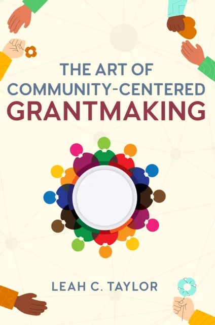 Art of Community-Centered Grantmaking