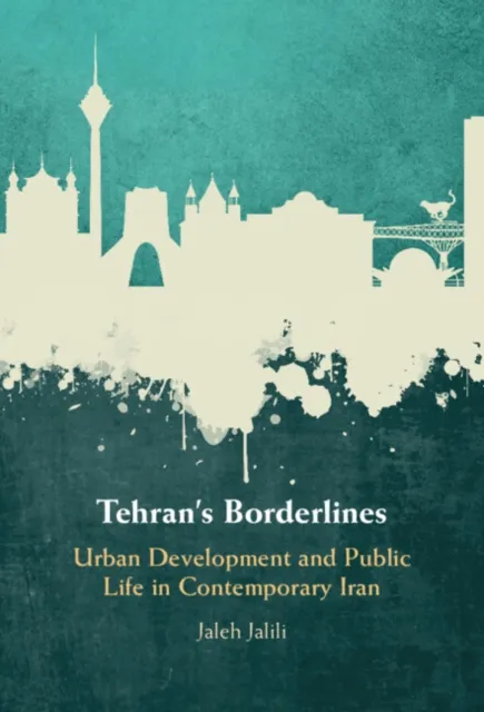 Tehran's Borderlines