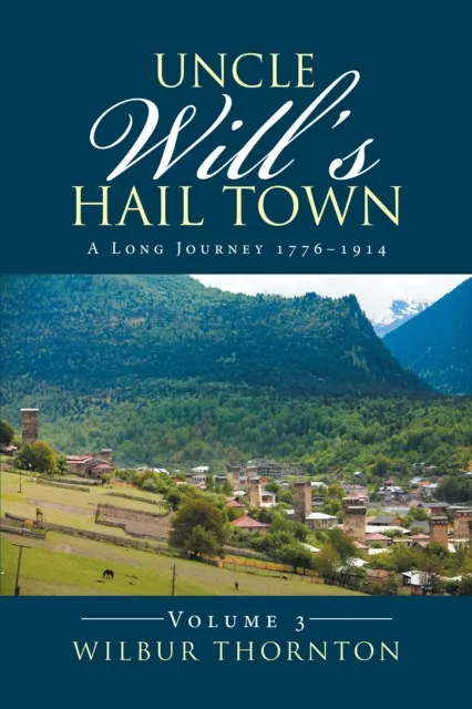 Uncle Will'S Hail Town