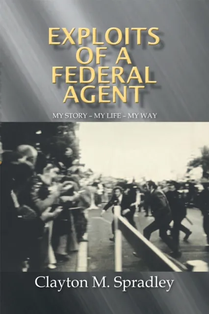 Exploits of a Federal Agent